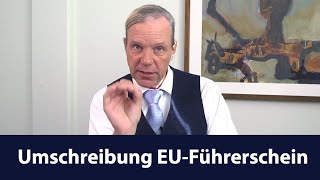 Die Rechtsgrundlage für Umschreibung des EUFührerscheins in deutschen Führerschein [upl. by Trilbie409]