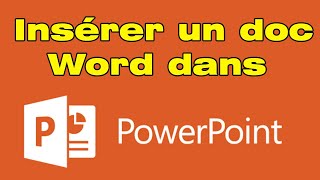 Comment insérer un document Word dans PowerPoint [upl. by Sunil422]