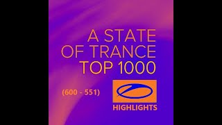 ASOT Top 1000 Highlights 600  551 [upl. by Nonnel502]