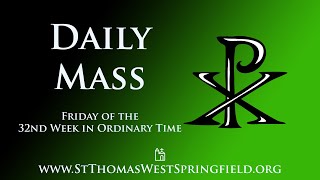 Daily Mass Friday November 15 2024 [upl. by Einnim698]