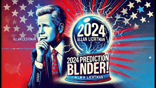 Allan Lichtman’s Biggest Election Fail The 2024 Prediction Disaster [upl. by Avihs]