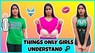 Things Only Girls Can Understand 😂  Anisha Dixit [upl. by Aynat]