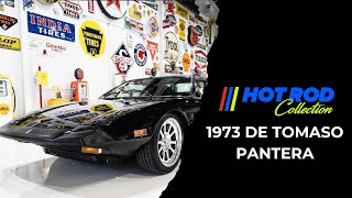 1973 De Tomaso Pantera  HotRod Collection [upl. by Ruben]