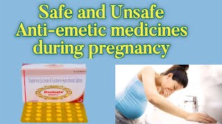 Safe and Unsafe Antiemetic medicines during pregnancy  Motion sickness in pregnancy  Vomiting [upl. by Dianemarie]