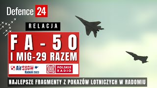 FA50 i Mig29  Air Show Radom 2023 [upl. by Ahtimat373]