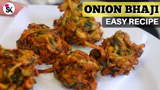 How to make Crispy Onion Bhajees at Home  Easy Onion Bhaji Recipe [upl. by Mcclenaghan]