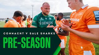 Match Day  Connacht v Sale  Preseason friendly [upl. by Jerald]