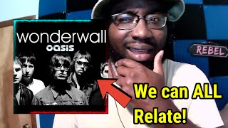 American Guy Reacts to Oasis  Wonderwall 🎵 [upl. by Gere143]