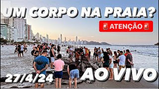 Balneário Camboriú AO VIVO 🚨 AFOGAMENTO 🚨 Beach Brazil [upl. by Aicela28]