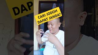 Cari jodoh dapat jandafunny lucu carijodohcepat jodoh hiburanlucu shortvideo [upl. by Mary767]