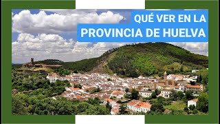 GUÍA COMPLETA ▶ Qué ver en la PROVINCIA de HUELVA ESPAÑA 🇪🇸 🌏Turismo y viajes a Andalucía [upl. by Aleemaj]