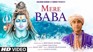 Mere Baba Song Jubin Nautiyal  Payal Dev  Manoj Muntashir  Kashan Shahid  Bhushan K [upl. by Ahsael]