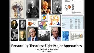 Personality Theories Eight Major Approaches  Psyched with Setmire [upl. by Thirza473]