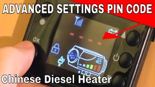 Chinese Diesel Heater Controller Instructions  Advanced Settings PIN Code 1688 How Change The Setup [upl. by Borroff]