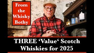 The Whisky Bothy  THREE Best Value Scotch Whiskies for 2025 [upl. by Etana]