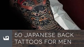 50 Japanese Back Tattoos For Men [upl. by Angelita449]