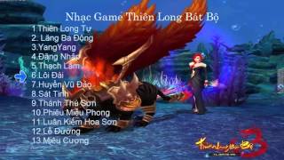 Nhạc Game Thiên Long Bát Bộ TLBB Một Thời Hào Hùng Part 2 [upl. by Ariajaj]