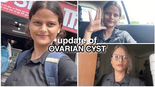 UPDATE OF OVARIAN CYST  OVARIAN CYST shivymishra [upl. by Fanechka]