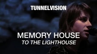 Memoryhouse  To The Lighthouse  Tunnelvision [upl. by Trini]