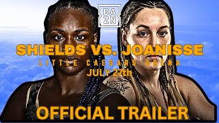 CLARESSA SHIELDS vs VANESSA LEPAIGEJOANISSE  OFFICIAL FIGHT TRAILER [upl. by Rehpotsirhk]