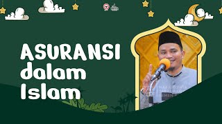 Penawaran Asuransi dari Allah dan Rasulullah [upl. by Herrod]