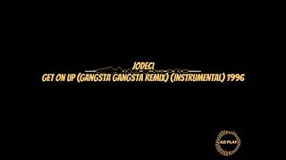 Jodeci  Get On Up Gangsta Gangsta Remix Instrumental 1996 [upl. by Gnot933]