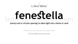 How to pronounce Fenestella  English pronunciation [upl. by Enitsua]