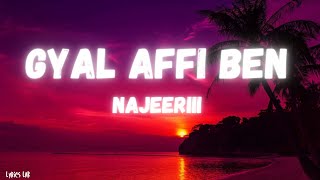 Najeeriii  Gyal Affi Ben Lyrics [upl. by Adama]