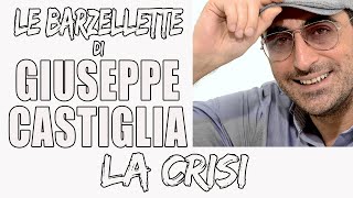 GIUSEPPE CASTIGLIA  LA CRISI [upl. by Christina134]