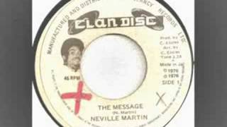 Neville Martin  The Message [upl. by Revilo]