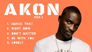 quotTop 5 Akon Hitsquot [upl. by Zoldi227]