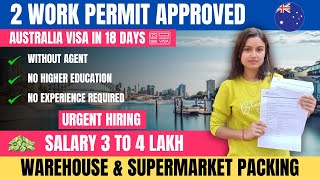 Australia 🇦🇺 2 Free Work Permit Visa 2024  Processing Time 2 Weeks Only  Packing amp Helper Jobs [upl. by Arde424]