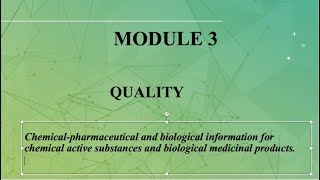 ICH CTD QUALITY Part CMC Module 3 Drug SubstanceDossier Preparation As Per CTD Format [upl. by Earehc]