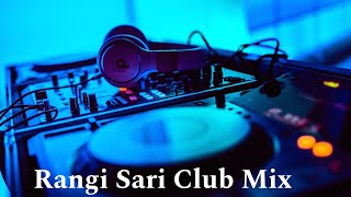 Rangi Sari Club Mix [upl. by Odelet]