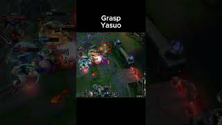 YASUO DE GRASP TÁ IMORAL shorts [upl. by Ettevad]