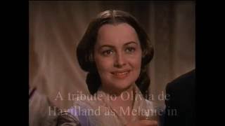 A tribute to Olivia de Havilland as Melanie in Gone With the Wind 1939 [upl. by Ninazan]