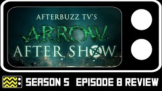 Arrow Season 5 Episode 8 Review amp After Show  AfterBuzz TV [upl. by Waldron]