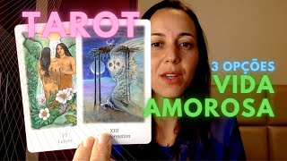 🌊 Tarot Vida Amorosa  3 Opções de Leitura Atemporal ✨ [upl. by Karilynn]