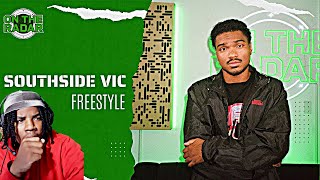 The Southside Vic quotOn The Radarquot Freestyle  REACTION NAH MY BOI TUFF [upl. by Rojas96]