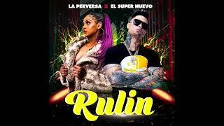 La Perversa  Rulin Audio Oficial [upl. by Akerue]