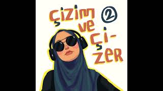 Ã‡izim ve Ã‡izer 2 [upl. by Gaal]