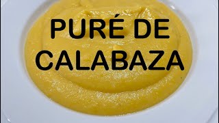 PURÉ DE CALABAZA [upl. by Wun]