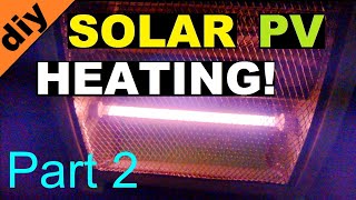 Home Shop Heating with Solar Panels DIY Infared Quartz PV2L space heater DC 24 36 48V video [upl. by Judas]