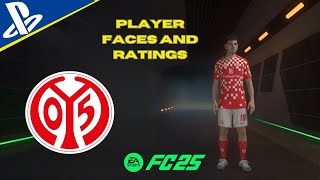 EA FC 25  Mainz 05  PLAYER FACES AND RATINGS [upl. by Celestia]