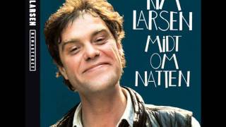 Kim Larsen  Midt Om Natten [upl. by Eyram]