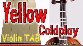 Yellow  Coldplay  Violin  Play Along Tab Tutorial [upl. by Llecrup829]