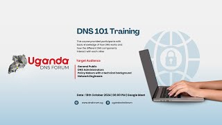 DNS 101 Webinar  Uganda DNS Forum  October 2024 [upl. by Nolla]