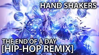 Hand Shakers Gemini  The End of a Day HipHop Remix [upl. by Ahsinahs]