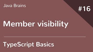 TypeScript Basics 16  Member visibility [upl. by Adnohryt73]