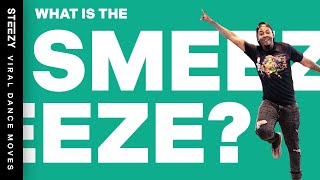 What Is The Smeeze  Viral Dance Move Explained  STEEZYCO [upl. by Holms]